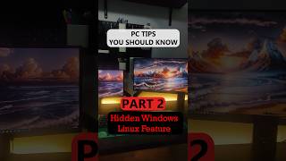 PC Tips you should know Part 2 Hidden Linux in Windows pctips computertips windows linux [upl. by Chasse555]