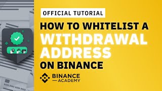 How to Whitelist a Withdrawal Address on Binance｜Explained For Beginners [upl. by Rafferty]