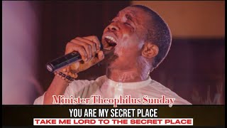 Minister Theophilus Sunday  You Are My Secret Place  Tongues of fire  1SPIRIT  TCTV [upl. by Cramer]