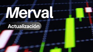 Merval ¿Cómo siguen las acciones  Actualización [upl. by Eindys]