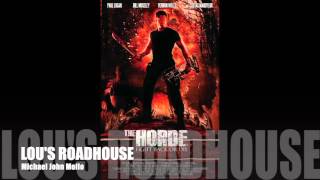 The Horde  Lous Roadhouse  Michael John Mollo [upl. by Coward797]