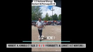 12 finale  Equipe Non Homogène VS Equipe Non Homogène  BlangySurBresle  le 16062024 [upl. by Pierson]