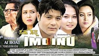 manipuri film IMOINU 1 full movie movies manipuri [upl. by Proudman813]