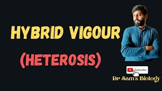 Hybrid Vigour Heterosis [upl. by Etteuqram]