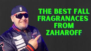 THE REAL FATBOY FRAGRANCE REVIEWS TOP 5 ZAHAROFF FRAGRANACES FOR THE FALL [upl. by Gwenette]