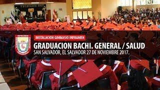 Graduación bachillerato general y salud  INFRAMEN 2017 [upl. by Eisle437]