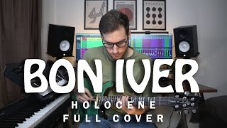 Bon Iver  Holocene  Full Cover [upl. by Nareik319]