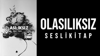 Olasılıksız Sesli Kitap [upl. by Thera]