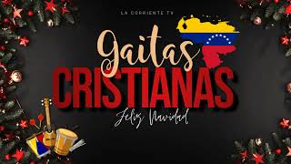 GAITAS CRISTIANAS MIX 2024 Música Navideña PARA FIESTAS [upl. by Tjaden579]