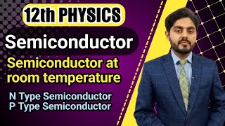 Semiconductor  semiconductor at room temperature  N type semiconductor  P type semiconductor [upl. by Aihsirt]