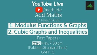 O levelIGCSE Add Math  Modulus Function Graphs and Cubic graphs amp InequalitiesPast Papers Part 1 [upl. by Eiramassenav]