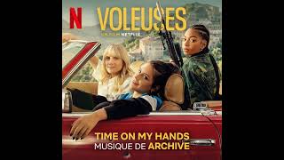 Wingwomen Voleuses 2023 Soundtrack  Time on My Hands  Archive  A Netflix Original Film Score [upl. by Myer86]