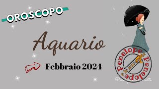 AQUARIO ♒️ OROSCOPO FEBBRAIO 2024 ⭐️ Cielo Del MESE 🌙 [upl. by Ynolem]