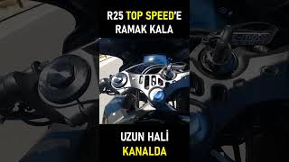 R25 İle Top Speede Ramak Kala shorts r25 r25topspeed motovlog motosiklet [upl. by Doro]