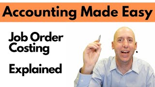 MA9  Job Order Costing  Explained [upl. by Lodhia]