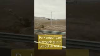 Tanak kering rerumputan di turki ada perkampungan [upl. by Miko]