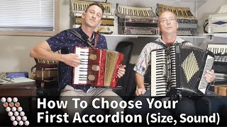 Buying Your First Accordion  Different Accordions Different Sounds [upl. by Peltz]