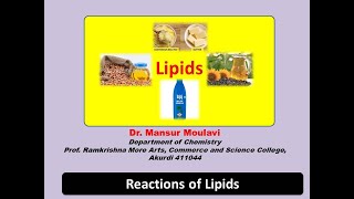 Lipids Part V  Reactions of Lipids [upl. by Lamraj]