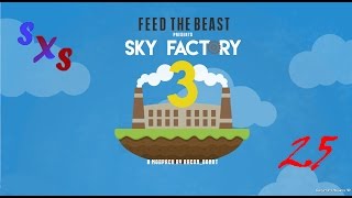 Sky Factory 3  025  Nabbing Blaze Spawners [upl. by Roydd]