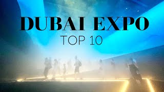 Top 10 Best Pavilions and Experiences  Expo 2020 Dubai [upl. by Aneel]