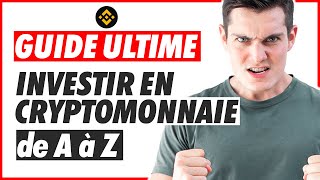 Le GUIDE ULTIME pour investir en CRYPTOMONNAIE pour DÉBUTANTS [upl. by Rosner396]