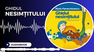 Ghidul nesimțitului  audiobook de Radu Paraschivescu  carte audio [upl. by Rainah]