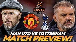 Manchester United vs Tottenham EARLY MATCH PREVIEW  Rants X FootballHeritageTV [upl. by Ennairac]