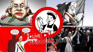 El Pasquín 364 La 4T segunda temporada [upl. by Oiludbo203]