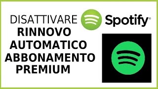 come disattivare rinnovo automatico abbonamento spotify premium computer pc annullare abbonamento [upl. by Nednarb58]