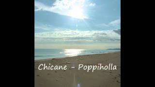 Chicane  Poppiholla HD HQ [upl. by Aihsined90]