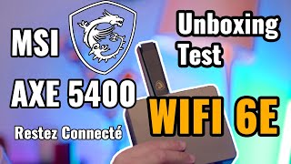 Wifi 6E A quoi ça sert le MSI AXE5400 Meilleure Clé Wifi USB 32 [upl. by Decrem119]