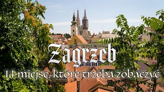 Zagrzeb  14 miejsc które warto zobaczyć cz1  Samochodem po Europie odc 9 ⛪🚙 [upl. by Novihs939]