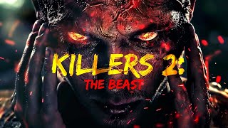 Escape or Die  Killers 2 The Beast  Full Thriller Psychological Horror Movie  Free Movie [upl. by Nodnart]