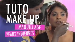 Maquillage pour les peaux indiennes  Tuto Make Up [upl. by Greeson]