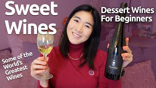 Valentines Day Sweet Wines  Dessert Wine For Beginners Part 1 [upl. by Sears936]