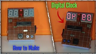 How To Make Digital Clock  7 Segment Digital Clock [upl. by Ikuy321]