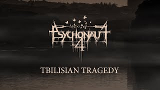 Psychonaut 4  Tbilisian Tragedy Official Lyric Video  Talheim Records [upl. by Giglio120]