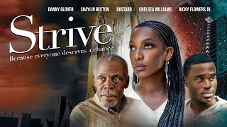 Strive 2019 Full Movie  Family Drama  Danny Glover [upl. by Stavro]