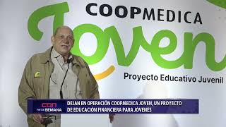 Dejan en operación Coopmedica joven un proyecto de educación financiera para jóvenes [upl. by Savvas]