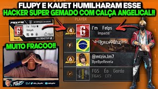 FLUPY E KAUET HUMILHARAM ESSE HACKER SUPER GEMADO COM CALÇA ANGELICALCONTA NÍVEL 68CONTA ANTIGA [upl. by Frohman190]