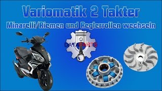 Variomatik 2Takter Minarelli Riemen und Reglerrollen wechseln [upl. by Strep]