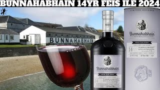 Bunnahabhain 14 Year Feis Ile 2024 Ruby Port Cask Finish Islay Single Malt Scotch Whisky Review [upl. by Nahor432]