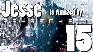 Fahrenheit Indigo Prophecy Part 15  Penultimate Puzzlement [upl. by Linette]