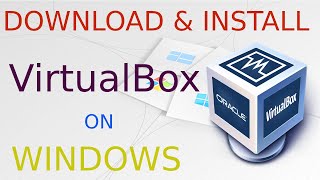 How to install VirtualBox on Windows 10  64 bit  Download amp Install VirtualBox [upl. by Aiem]