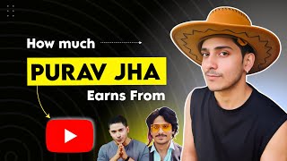 Purav Jha talks about YouTube Earning  Purav Jha Income ft Puravjha [upl. by Sutelc]