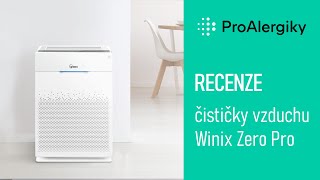 Recenze čističky vzduchu Winix Zero Pro [upl. by Desdee587]