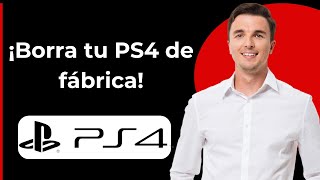 Cómo borrar de fábrica tu PS4 [upl. by Eudora]