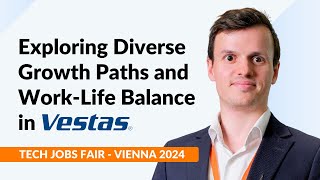 How vestas is Redefining Career Development and Employee Wellbeing  Tech Jobs Fair  Vienna 2024 [upl. by Savina]