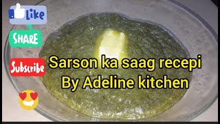 Sarson ka Saag recipe by Adelines Kitchen [upl. by Llirpa261]