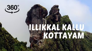 Illikkal Kallu Kottayam  360° Video [upl. by Guria]